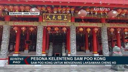 Tải video: Kelenteng Sam Poo Kong, untuk Mengenang Laksamana Cheng Ho serta Bukti Akulturasi Budaya