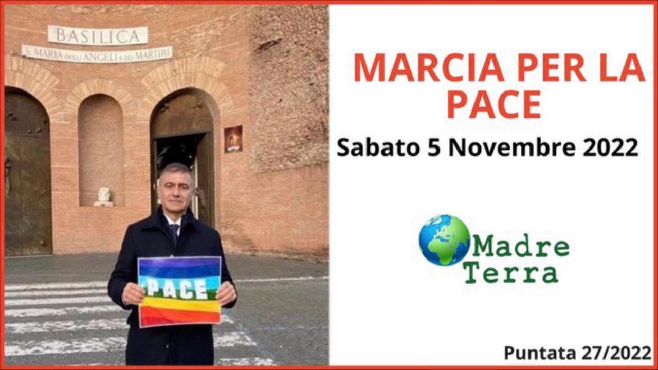 Madre Terra - A Roma marcia per la pace contro le guerre