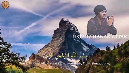 Surah Al- A'la  oleh Ustadz Hanan Attaki