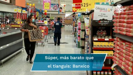 Familias ahorran más en el súper que en los tianguis #EnPortada