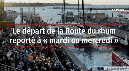 Le départ de la Route du rhum reporté à « mardi ou mercredi »
