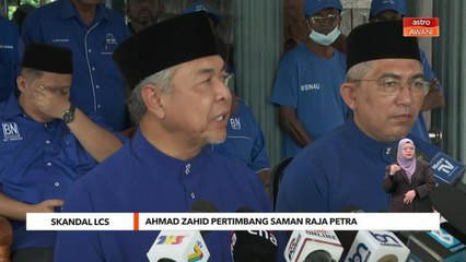 Skandal LCS | Zahid pertimbang kemukakan saman terhadap Raja Petra