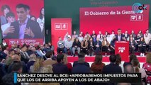 Sánchez desoye al BCE: «Aprobaremos impuestos para que los de arriba apoyen a los de abajo»