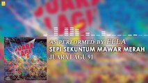 Ella - Sepi Sekuntum Mawar Merah (Official Audio)