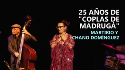 Martirio y Chano Domínguez celebran 25 años de "Coplas de madrugá"