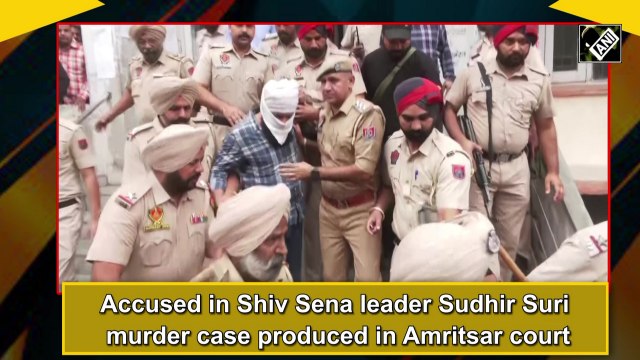 Accused in Shiv Sena leader Sudhir Suri murder case produced in Amritsar court