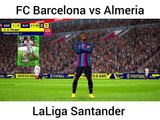 FC Barcelona vs Almeria LaLiga match.