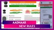 Aadhaar New Rules: Centre UIDAI Rules, Supporting Documents To Be Updated At Least Once In 10 Years
