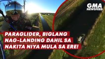 Paraglider, biglang nag-landing dahil sa nakita niya mula sa ere! | GMA News Feed