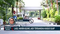 Buntut OTT KPK Sudrajad Dimyati, KPK Tetapkan Tersangka Baru Hakim Agung dalam Kasus Suap MA!