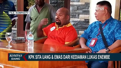 Download Video: Terbaru, KPK Sita Uang dan Emas Batangan dari Rumah Pribadi serta Apartemen Lukas Enembe