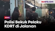 Polisi Bekuk Suami yang Tega Pukuli Istri di Depan Umum dan Disaksikan Anak Perempuan