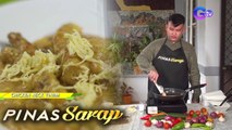 Chicken tiniim, ang putaheng sikat sa Nueva Ecija | Pinas Sarap
