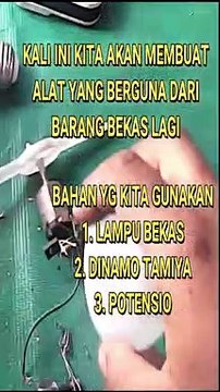 Ide Kreatif Dari Lampu Bekas dan Dinamo Bekas Tamiya