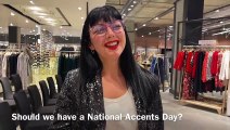 National Accents Day to celebrate regional accents: Should we have one?