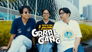 Quickfire Questions with Grrl Gang