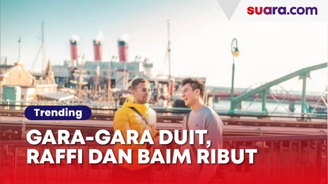 Gara-Gara Duit Rp350 Juta, Raffi Ahmad dan Baim Wong Ribut sampai Tak Tegur Sapa Lagi