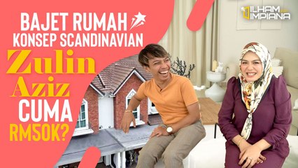 Zulin Aziz Dekor Rumah Konsep Scandinavian Bajet Cuma RM50k? Cantik!!