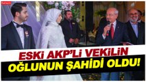 Kemal Kılıçdaroğlu eski AKP'li vekil Mehmet Soydan'ın oğlunun düğününe katıldı! Çiftin şahidi oldu!