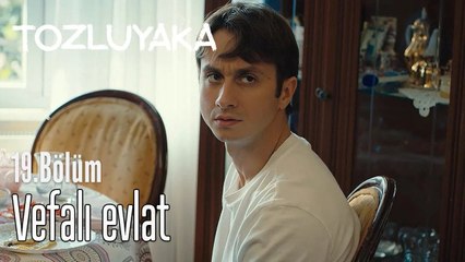 Bugün babamın doğum günü - Tozluyaka 19. Bölüm