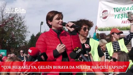 Canan Kaftacıoğlu’ndan Erdoğan’a olay gönderme: “Çok meraklı ya, gelsin buraya da Millet Bahçesi yapsın!”