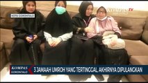 Tiga Jamaah Umroh Yang Tertinggal, Akhirnya Pulang ke Indonesia