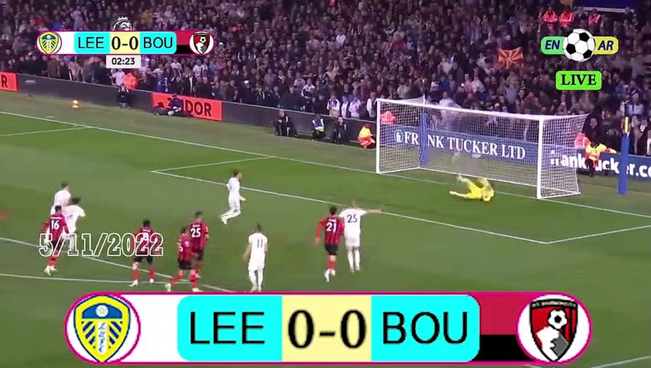 Leeds  4-3 Bournemouth /  بورنموث 3- 4 ليدز   / English Premier League 2022 / 2023  الدوري الإنجليزي الممتاز
