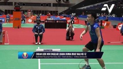 Cheah Liek Hou bergelar Juara Para Dunia buat kali ke-12