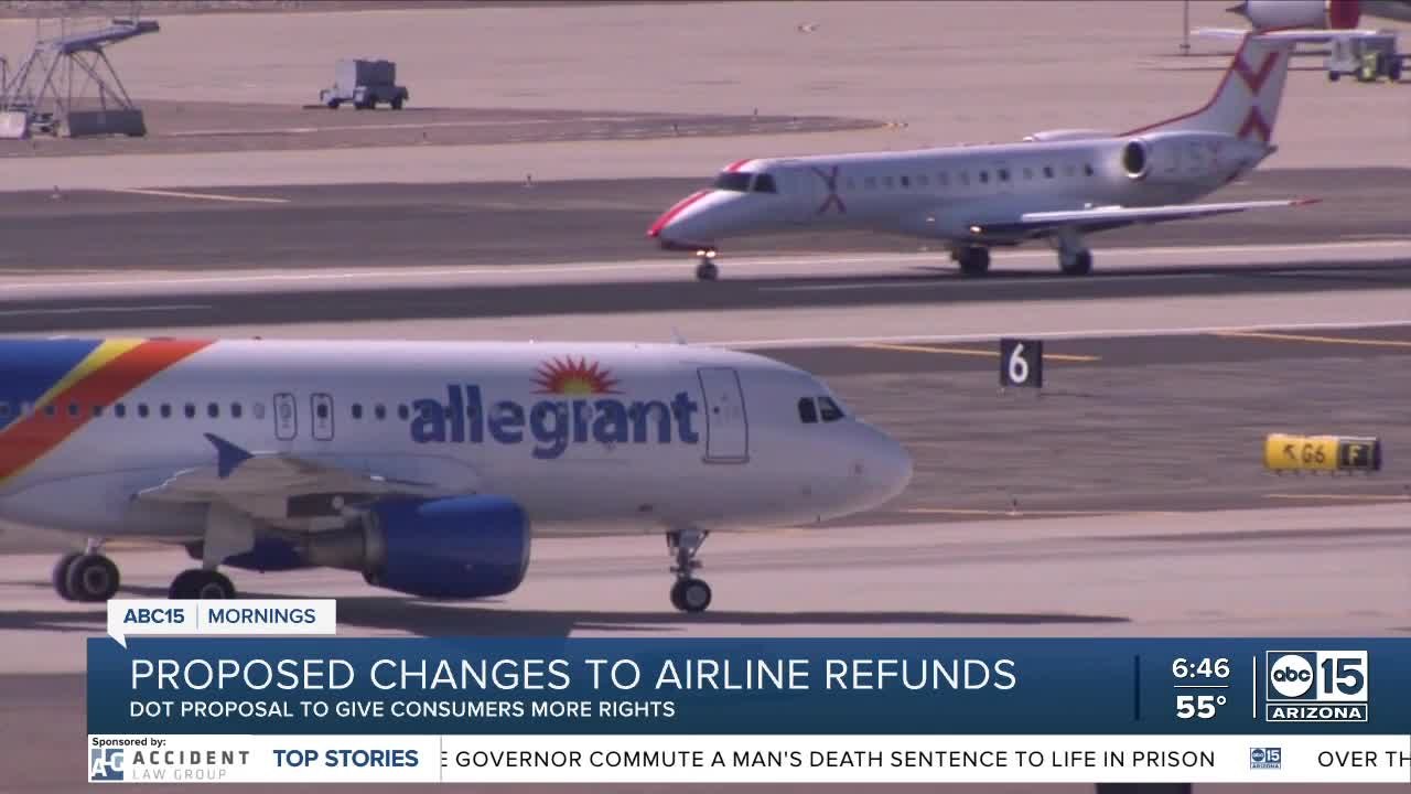 Changing airline refund rules DOT proposal to give fliers more refund