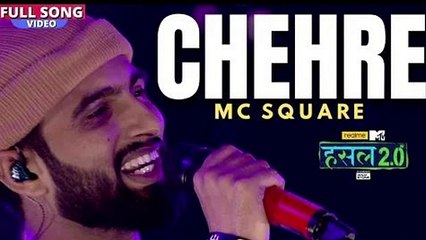 Chehre | MC SQUARE | Hustle 2.0