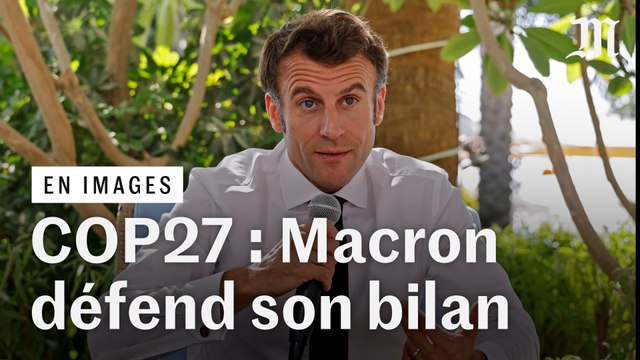 COP 27 : Emmanuel Macron appelle les pays « riches non européens » à payer « leur part » en matière de réduction des émissions de gaz à effet de serre
