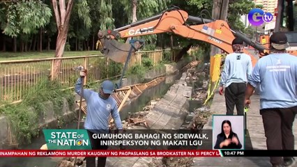 Gumuhong bahagi ng sidewalk, ininspeksyon ng Makati LGU | SONA