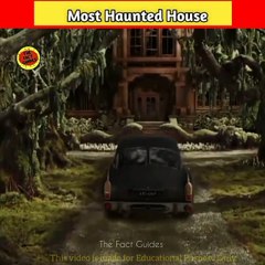 दुनिया के सबसे खतरनाक भूतिया घर World's Most Haunted House
