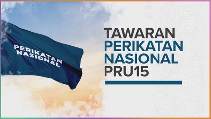 [INFOGRAFIK] Tawaran Perikatan Nasional PRU15