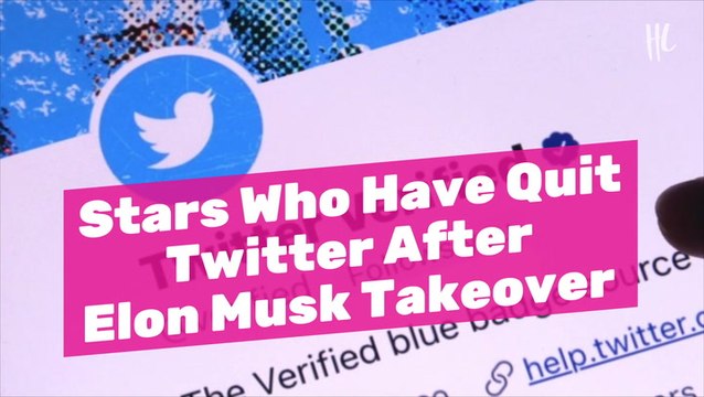 Stars Who Have Quit Twitter After Elon Musk Takeover