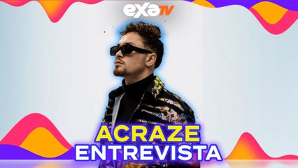ACRAZE en entrevista // Exa Tv