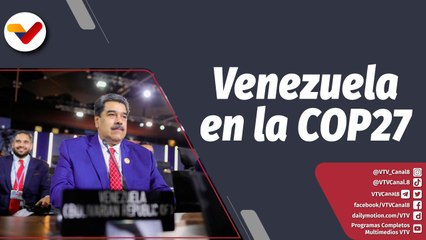 Programa 360° | El capitalismo como principal destructor del medio ambiente, Cumbre COP27 2022