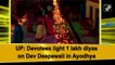 Devotees light 1 lakh diyas on Dev Deepawali in Ayodhya
