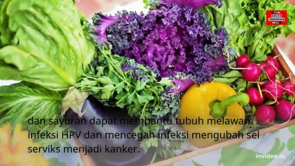 MAKANAN PENCEGAH KANGKER SERVIKS