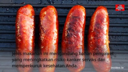 MAKANAN YANG DILARANG BAGI PENGIDAP KANGKER SERVIKS