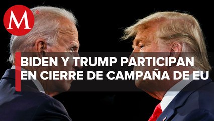 Los cierres de campaña en EU fueron respaldados por Joe Biden y Donald Trump