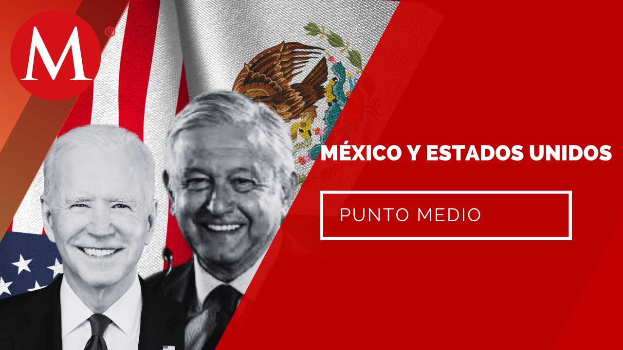 ¿Cuál es la relación entre el gobierno de México y el de Estados Unidos? | Punto Medio