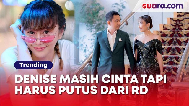 Masih Cinta Banget tapi Harus Putus dari RD, Denise Chariesta Berasa Mau Mati