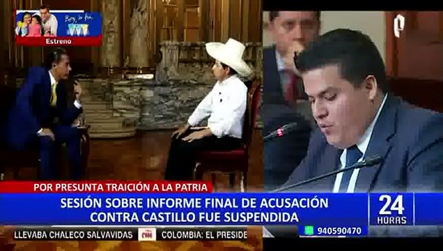 ¿Por qué se suspendió la sesión que evaluaba denuncia por traición a la patria contra Castillo?