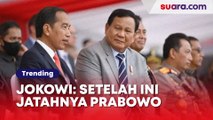 Presiden Jokowi: Mohon Maaf, Kelihatannya Setelah ini Jatahnya Pak Prabowo