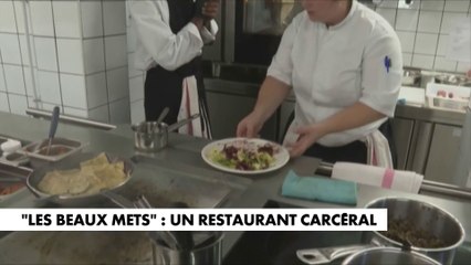 «Les Beaux mets» : un restaurant carcéral