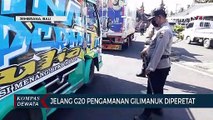 Jelang G20 Pengamanan Gilimanuk Diperketat