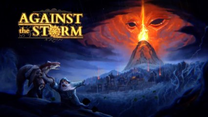 Against the Storm Official Launch Trailer