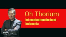 Bossman Mardigu - Manfaat Thorium Buat Bangsa Indonesia Sangat Luar Biasa Sangat Luar Biasa ( GNS PRO )