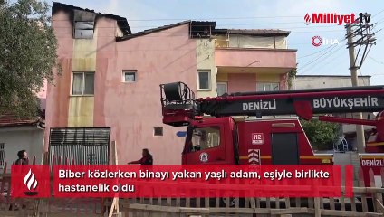 Biber közlerken binayı yaktı! Yaşlı adam hastanelik oldu